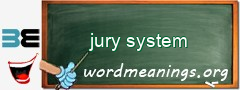 WordMeaning blackboard for jury system